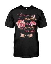 Being a Mother - Mommy Classic T-Shirt front