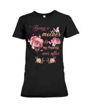 Being a Mother - Mommy Premium Fit Ladies Tee tile