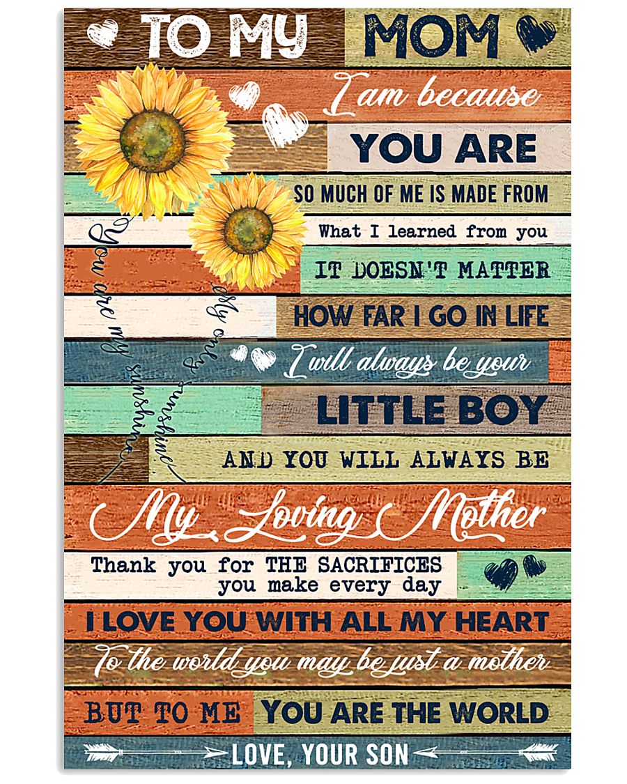 TO MY MOM - SUNFLOWER 16x24 Poster