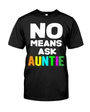 No means ask auntie Classic T-Shirt thumbnail