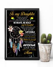 TO MY DAUGHTER - DREAM CATCHER - THINGS MAY BE 16x24 Poster lifestyle-poster-8