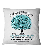 DAUGHTER TO FATHER IN LAW Square Pillowcase thumbnail