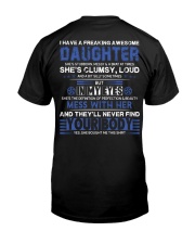 Dad And Daughter - I Have A Freaking Awesome Classic T-Shirt back