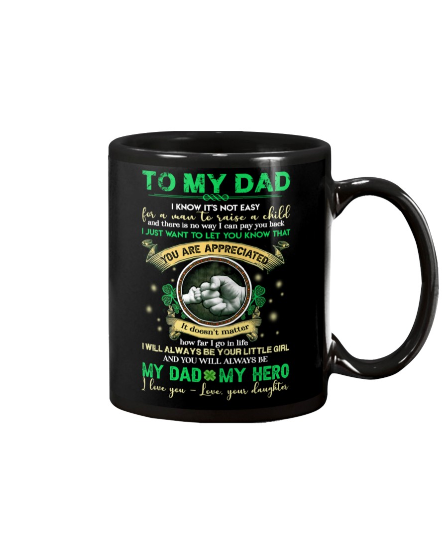 TO MY DAD - SHAMROCK - YOU ARE APPRECIATED Mug
