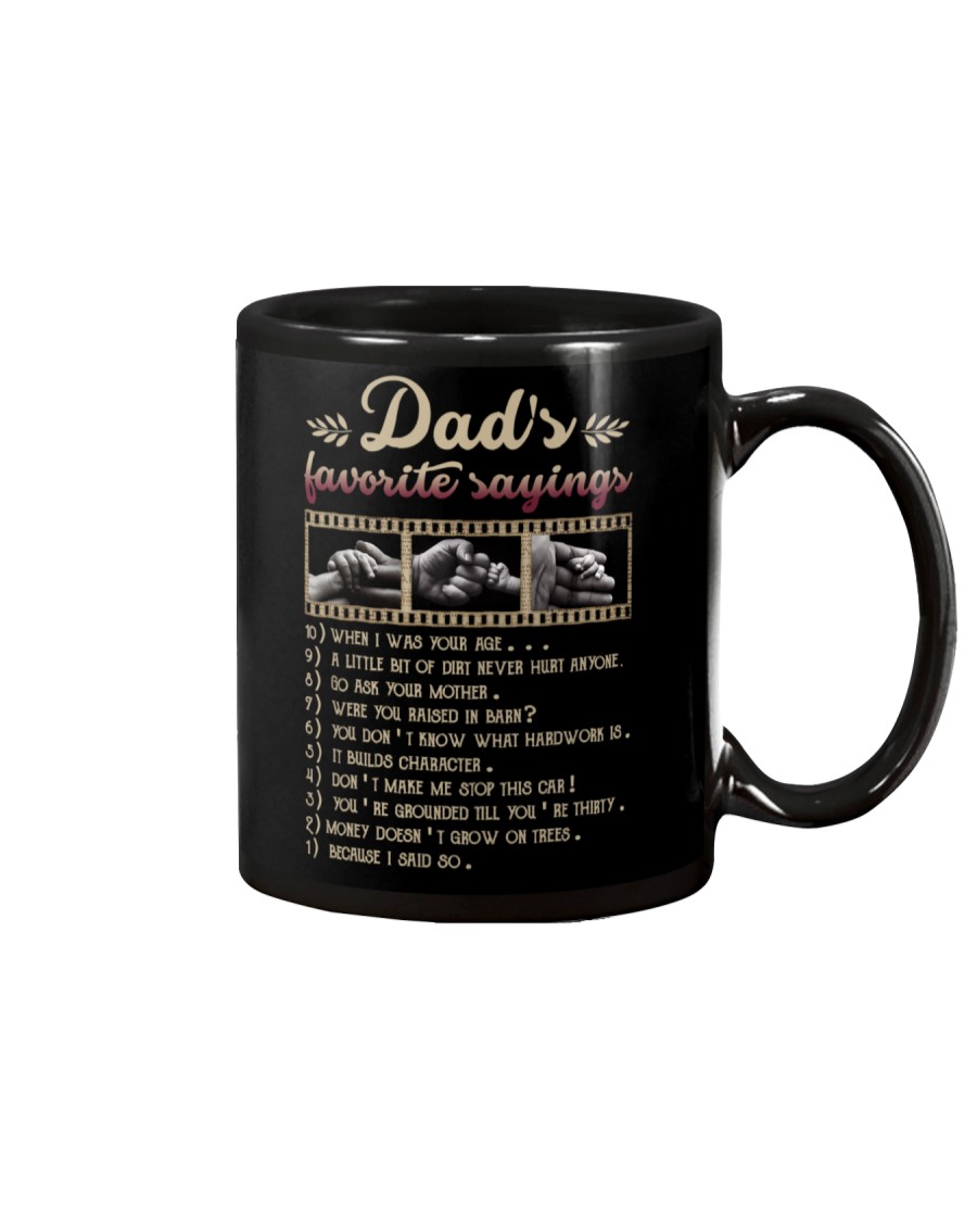 TO MY DAD - FUNNY QUOTES - DAD'S FAVORITE SAYINGS Mug