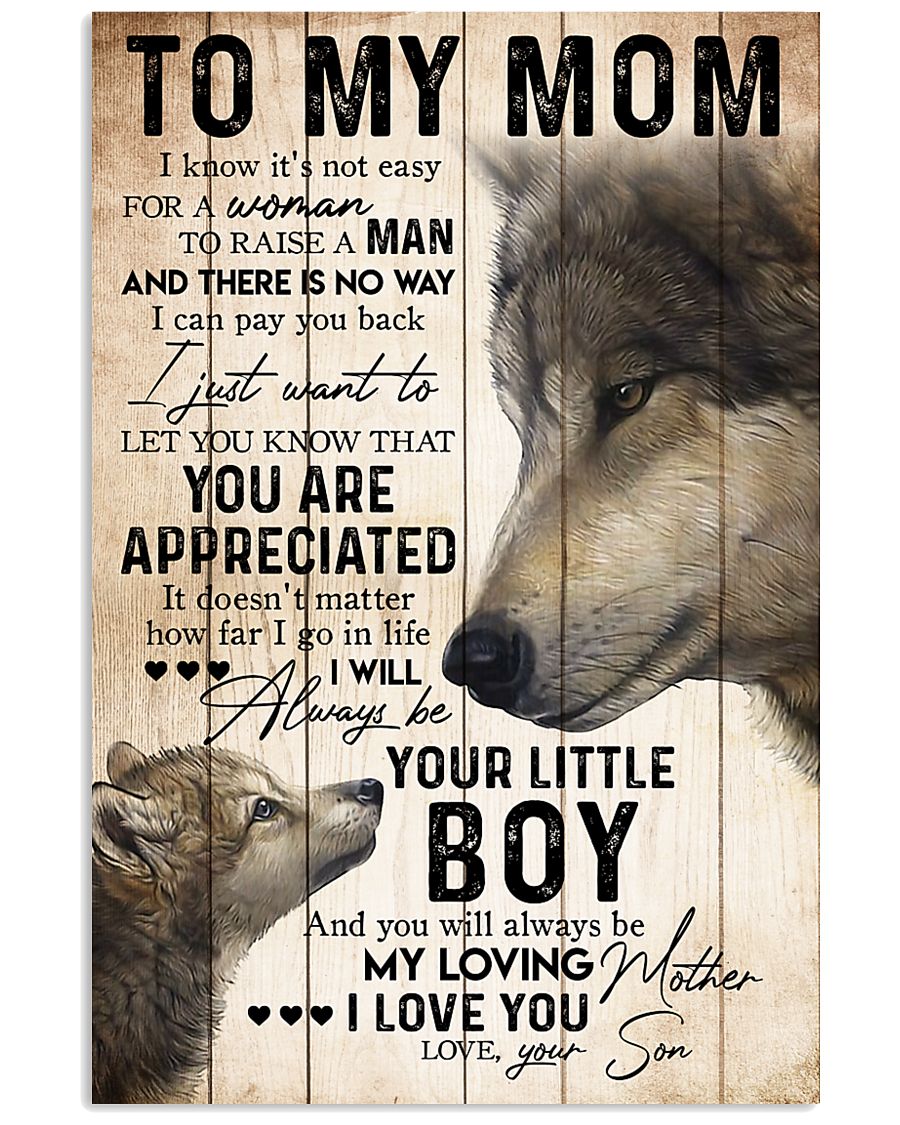 TO MY MOM - WOLF - YOU ARE APPRECIATED 16x24 Poster