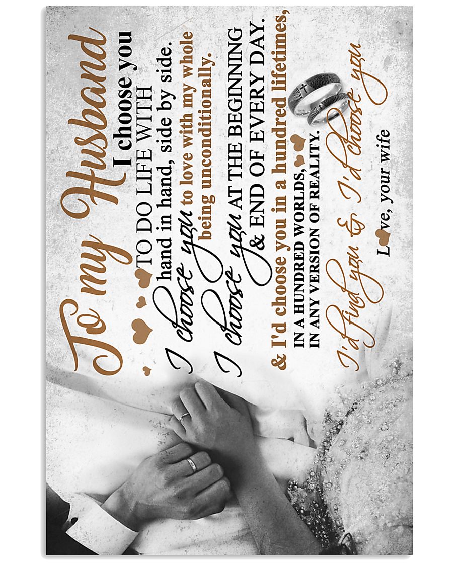 TO MY HUSBAND - HAND IN HAND - I CHOOSE YOU 16x24 Poster