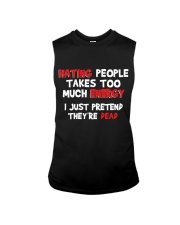 Hating people takes too much anergy I just pretend they're dead Sleeveless Tee tile