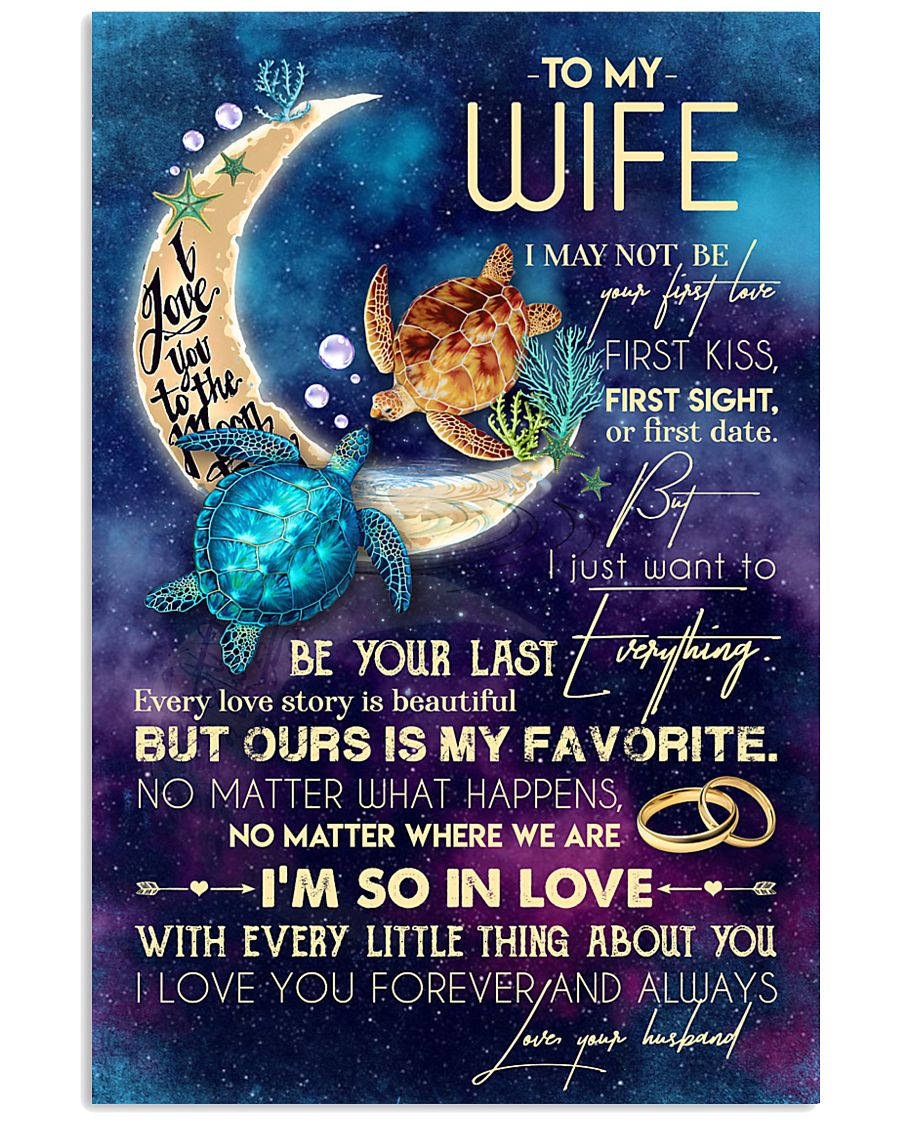 WIFE - TURTLE - I LOVE YOU TO THE MOON AND BACK 16x24 Poster
