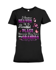 Grandpa - I Know Heaven Is A Beautiful Place Premium Fit Ladies Tee tile
