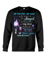 My Pop pop- My hero- My guardian angel Crewneck Sweatshirt tile