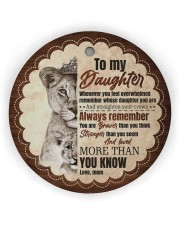 Daughter - Lion - Wherever You Feel Overwhelmed Circle Ornament (Wood tile