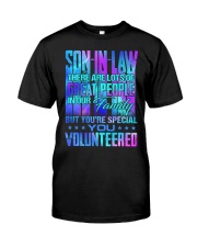 Son-in-law - You Volunteered - T-Shirt Classic T-Shirt front