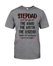 STEPDAD I love that you are Classic T-Shirt front