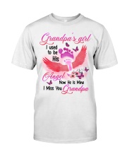 Grandpa's Girl- I Used To Be His Angel Now he's Mine Classic T-Shirt front