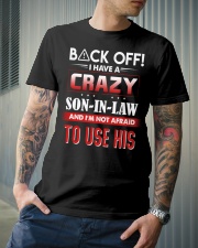 Back off I have a crazy son-in-law Classic T-Shirt lifestyle-mens-crewneck-front-6