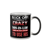 Back off I have a crazy son-in-law Color Changing Mug thumbnail