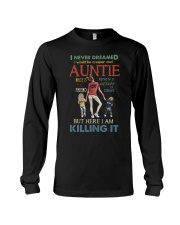 Aunt I Never Dreamed I Would Be A Super Cool Long Sleeve Tee tile