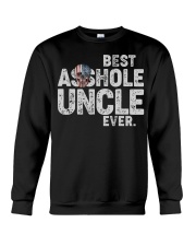 Best asshole Uncle ever Crewneck Sweatshirt thumbnail