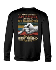 I ASKED GOD - MY DAUGHTER - BEST FRIEND Crewneck Sweatshirt thumbnail