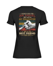 I ASKED GOD - MY DAUGHTER - BEST FRIEND Premium Fit Ladies Tee thumbnail