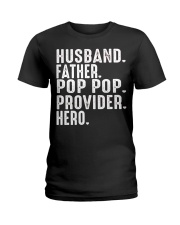 Husband-Father-Pop Pop-Provider-Hero Ladies T-Shirt tile