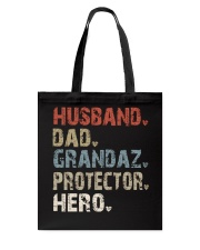 Husband - Dad - Grandaz - Protector - Hero Tote Bag tile