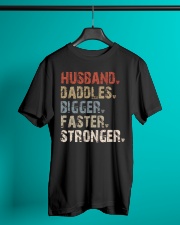 Husband-Daddles-Bigger-Faster-Stronger Classic T-Shirt lifestyle-mens-crewneck-front-3