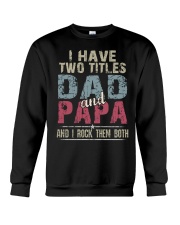 Dad and Papa - Perfect gift Crewneck Sweatshirt tile