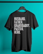 Husband-Father-Granddaddy-Pastor-Hero Classic T-Shirt lifestyle-mens-crewneck-front-3