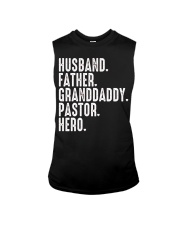 Husband-Father-Granddaddy-Pastor-Hero Sleeveless Tee tile