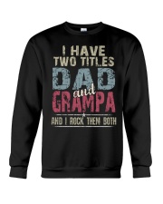 Dad and Grampa - Perfect gift Crewneck Sweatshirt tile