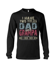 Dad and Grampa - Perfect gift Long Sleeve Tee tile