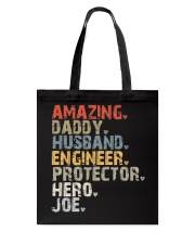 Amazing-Daddy-Husband-Engineer-Protector-Hero-Joe Tote Bag tile
