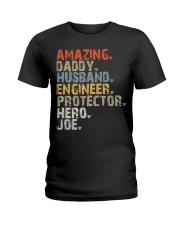 Amazing-Daddy-Husband-Engineer-Protector-Hero-Joe Ladies T-Shirt tile