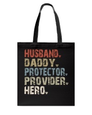 husband-daddy-protector-provider-hero Tote Bag tile