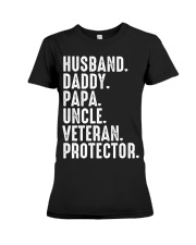 Husband-Daddy-Papa-Uncle-Veteran-Protector Premium Fit Ladies Tee tile