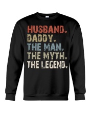 Husband-Daddy-The man-The myth-The legend Crewneck Sweatshirt tile