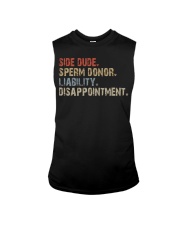 Side Dude-Sperm Donor-Liability-Disappointment Sleeveless Tee tile