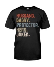 Husband-Daddy-Protector-Hero-Joker Classic T-Shirt front