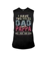 Dad and Pappa - Perfect gift Sleeveless Tee tile