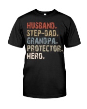 Husband-Step-Dad-Grandpa-Protector-Hero Classic T-Shirt front