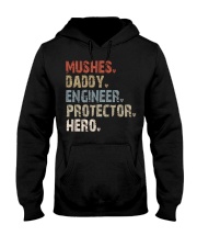 Mushes-Daddy-Engineer-Protector-Hero Hooded Sweatshirt tile