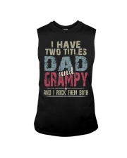 Dad and Grampy - Perfect gift Sleeveless Tee tile