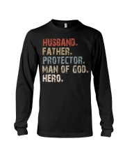 Husband-Father-Protector-Man Of God-Hero Long Sleeve Tee tile