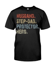 Husband - Step Dad - Protector - Hero Classic T-Shirt front