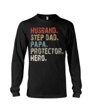Husband - Step Dad - Papa - Protector - Hero Long Sleeve Tee tile