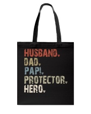 Husband - Dad - Papi - Protector - Hero Tote Bag tile