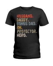 Husband-Daddy-Bonus Dad-Rn-Protector-Hero Ladies T-Shirt tile