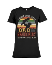 Dad And Granddaddy Premium Fit Ladies Tee tile